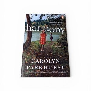 2/$12 Harmony by Carolyn Parkhurst Novel